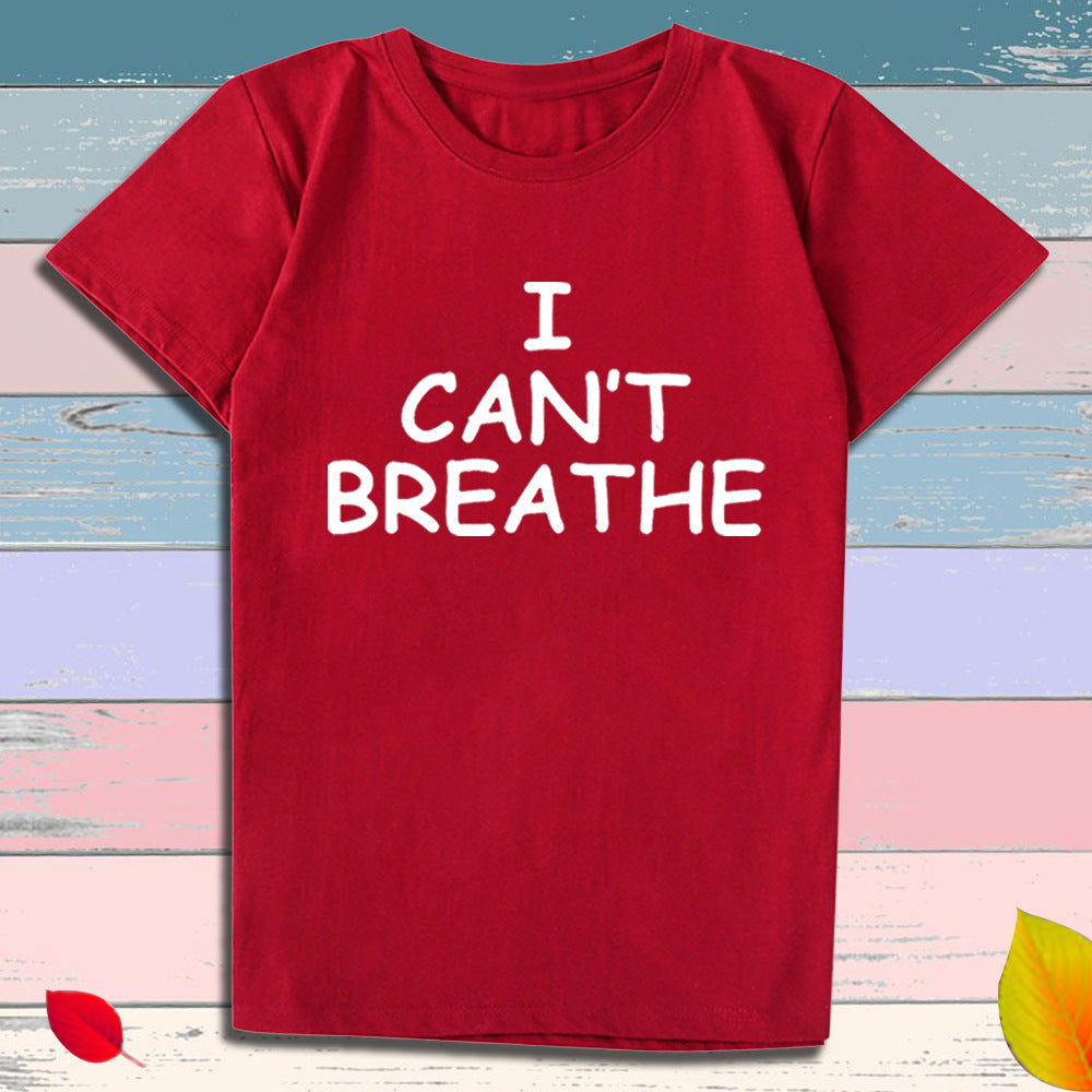 I Can't Breathe Letter T-Shirt