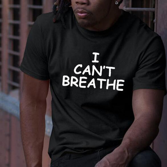 I Can't Breathe Letter T-Shirt